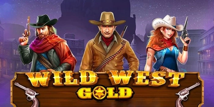 Ledakan Wild Dinamis Di Slot Wild West Gold